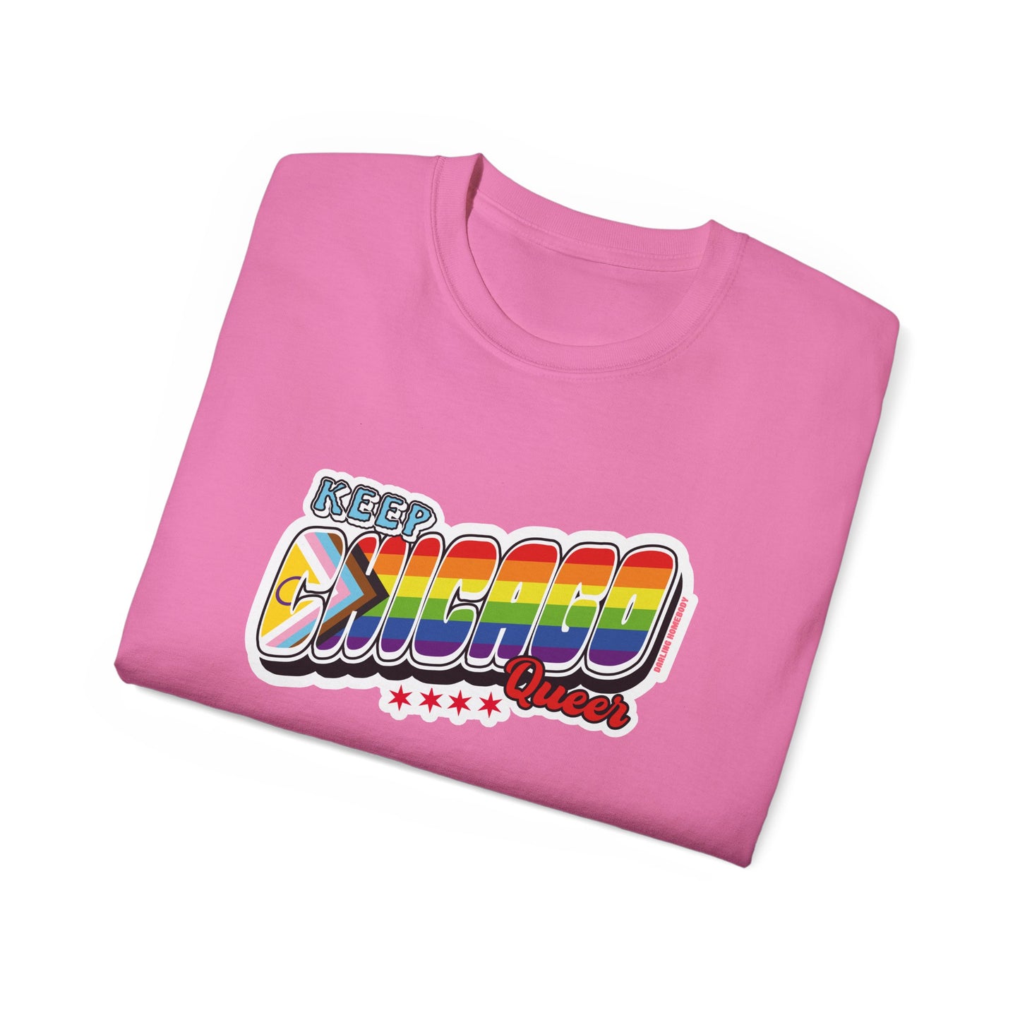 Keep Chicago Queer Unisex Ultra Cotton Tee