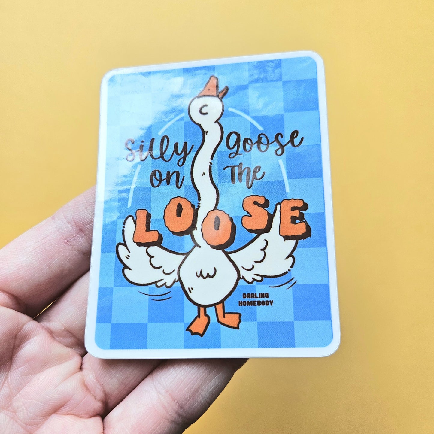 Silly Goose on The Loose Sticker. Glossy Vinyl Decal.