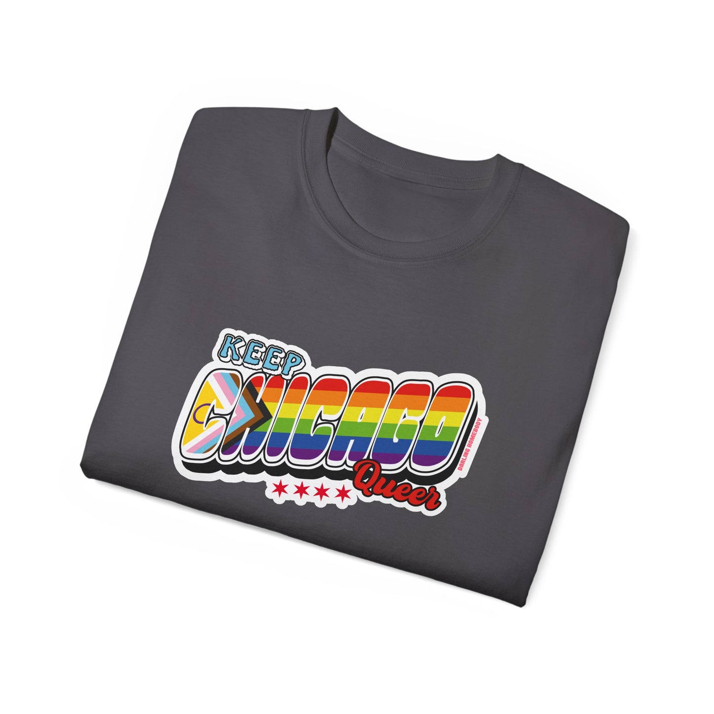 Keep Chicago Queer Unisex Ultra Cotton Tee